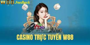 Ưu điểm nổi bật của Casino W88